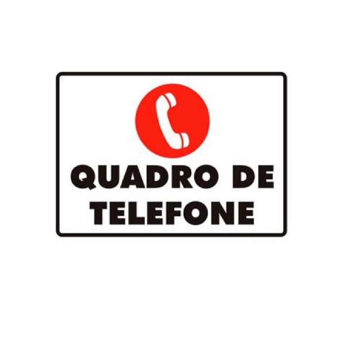 PLACA SINAL QUADRO TELEFONE 15X20